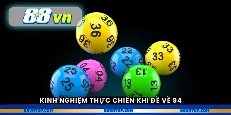 Phương pháp soi cầu hiệu quả khi đề về 94