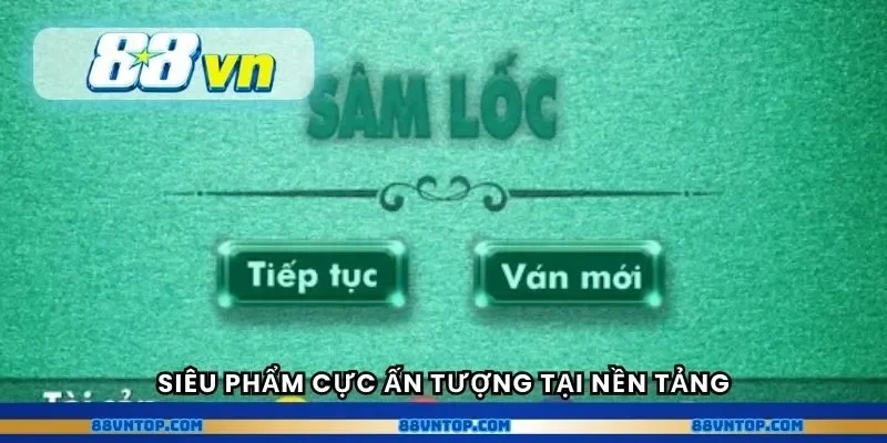 Siêu phẩm cực ấn tượng tại nền tảng